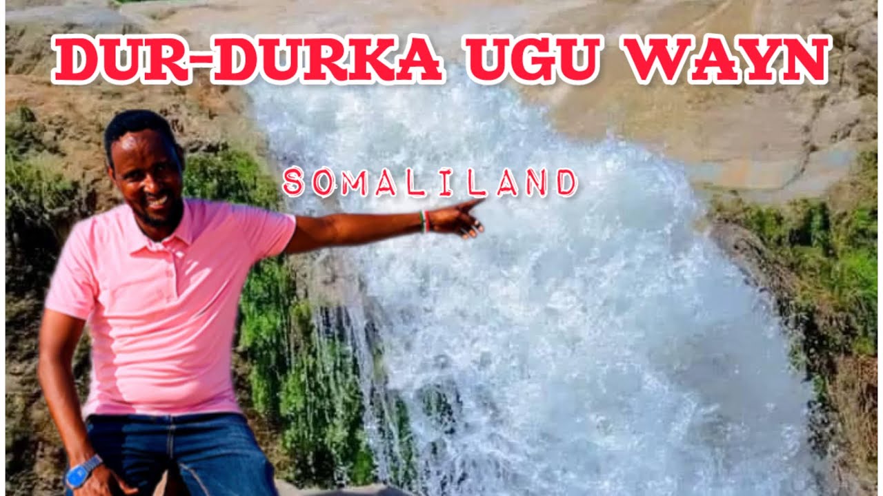 DURDURKA UGU WAYN SOMALILAND !