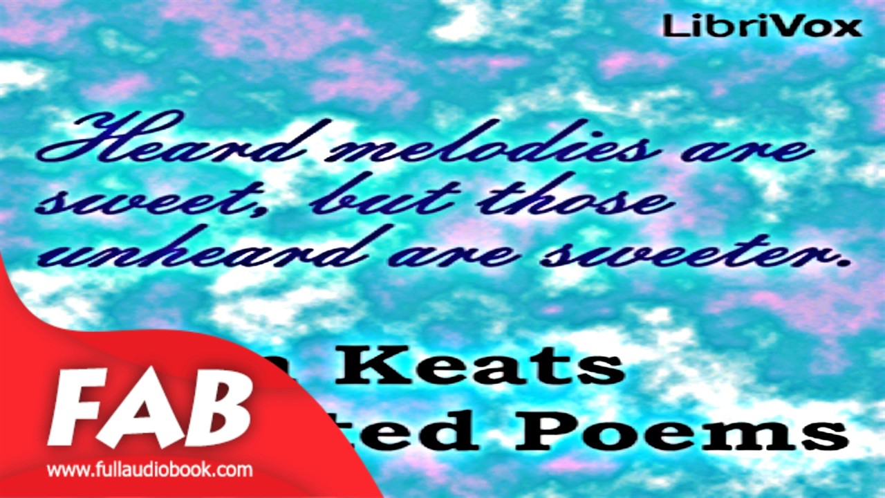 John Keats Selected Poems Full Audiobook by John KEATS by Single
