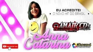 ANNA CATARINA NOVO JUNHO 2019 Lançamento