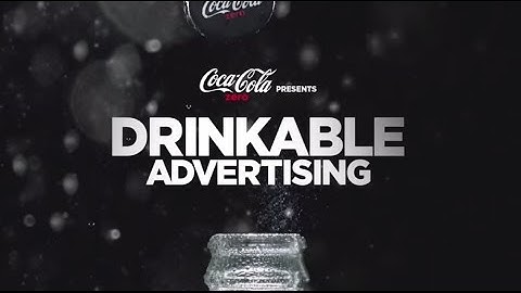 Coca Cola sáng tạo “quảng cáo uống được" đầu tiên trên thế giới - Bậc thầy quảng cáo