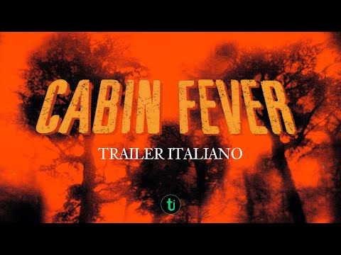 Cabin Fever (2003) - Trailer