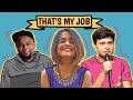 Thats my job with vipul goyal  nishant tanwar  episode 9