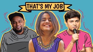 That's My Job with @Vipul Goyal & @Nishant Tanwar | Episode 9