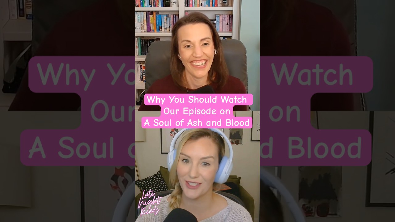 Why You Should Watch Our Episode of A Soul of Ash and Blood 