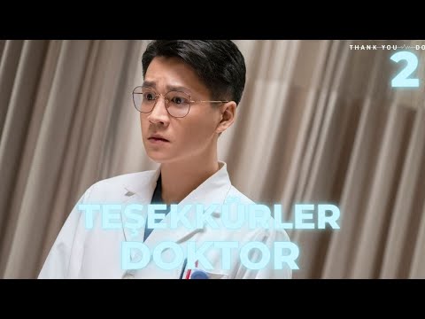 Teşekkürler Doktor l 2.Bölüm l Thank You Doctor l Yang Mi , Bai Yu , Li Jie l 谢谢你医生