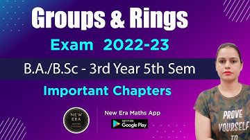 How to cover 90% + exam in minimum syllabus | GROUPS & RINGS | BA/BSc 3rd year | Sem 5th | New Era