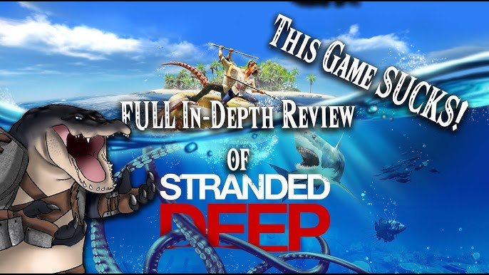 Stranded Deep - IGN