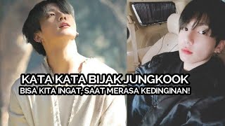 [JUNGKOOK FACT] JEON JUNGKOOK BTS, BERI KATA KATA BIJAK SAAT MERASA KEDINGINAN