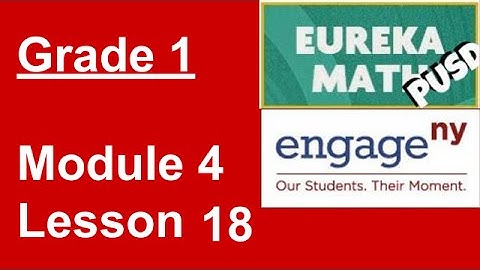 Eureka Math Grade 1 Module 4 Lesson 18