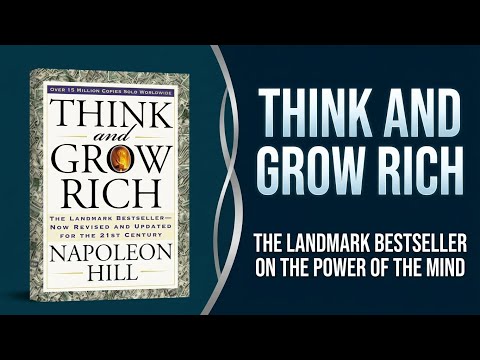 Think and Grow Rich: The Power of the Mind to Build Wealth