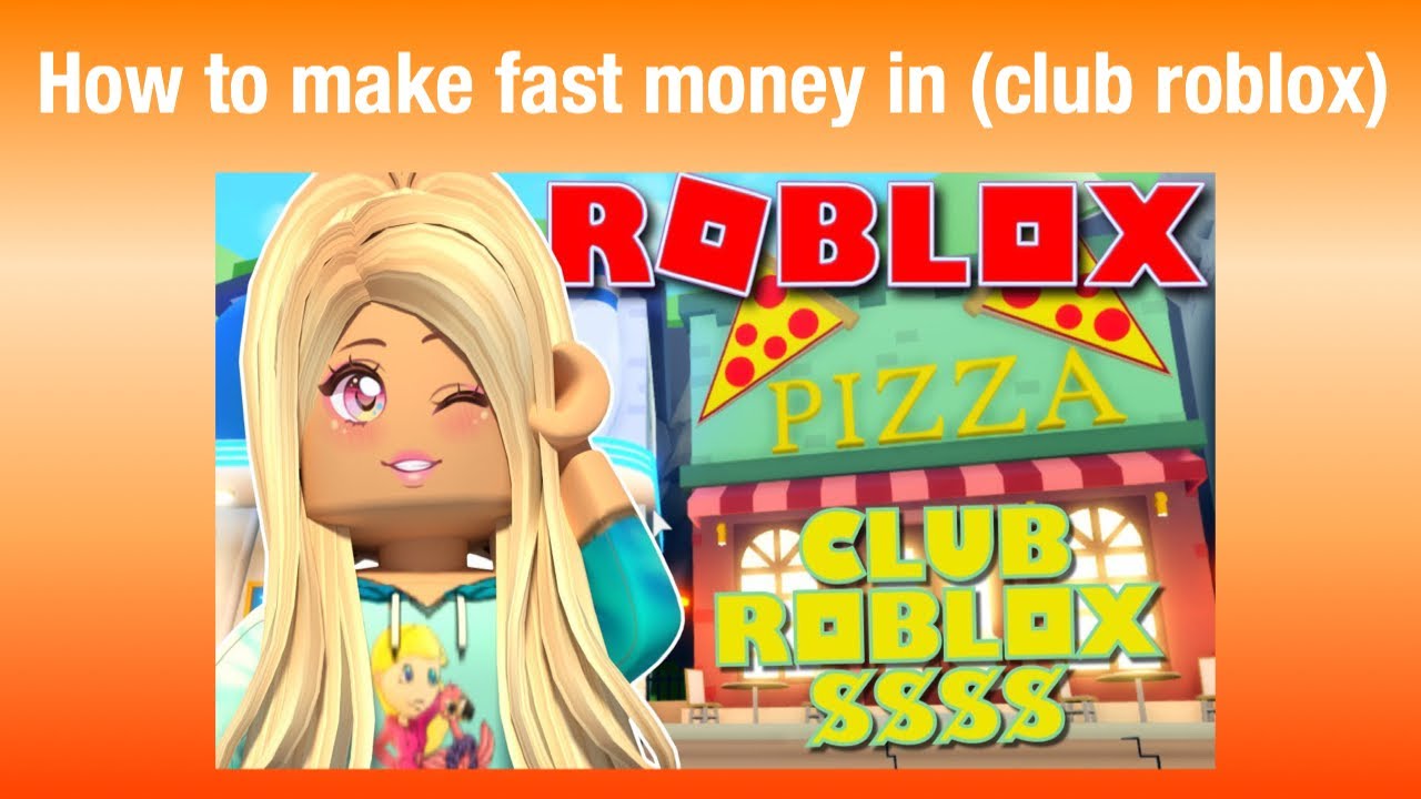 How To Make Fast Easy Money In Roblox Club YouTube 