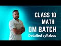 Om batch | Class 10th Math batch 2023-24 | Day 1 Detailed syllabus with deleted exercise and topic