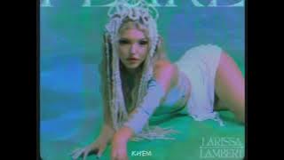 LARISSA LAMBERT - PEARL(LYRICS)