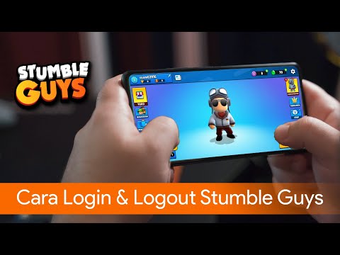 Cara Login dan Logout Akun Stumble Guys di Android - YouTube