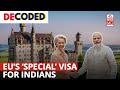 Europe Union’s Visa Policy For Indians Grants Long-Term, Multi-Entry; No Right To Work| Decoded