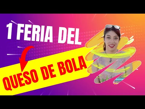 1 Feria Del Queso De Bola En Cancun