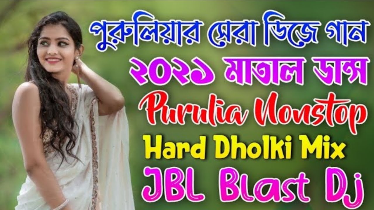     2021  Matal Dance Special Purulia Nonstop  Purulia Dj Song Hard Dholki Mix