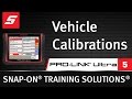 Vehicle Calibrations : PRO-LINK® Ultra (Pt. 5/10) | Snap-on® Training Solutions®