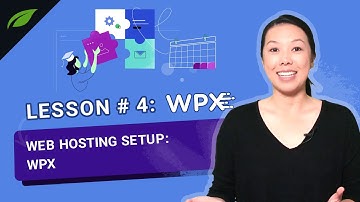 Lesson #4: How to Set Up Your Web Hosting with WPX [How to Build a Business Website in a Weekend]