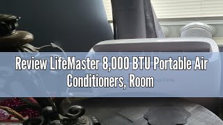 Review Lifemaster 8,000 Btu Portable Air Conditioners, Room Air Conditioner With Digital Remote For