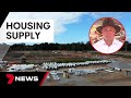 New low interest loans to speed up housing  | 7 News Australia