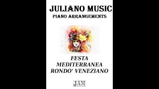 Festa Mediterranea - Rondo&#39; Veneziano (Piano Arrangement)
