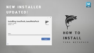 TunaMetaPack - Installation Guide (Installer UPDATED)