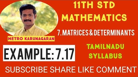 11th Std Maths Example 7.17 Compute |A| using Sarrus rule if A=[3 4 1 0 -1 2 5 -2 6]