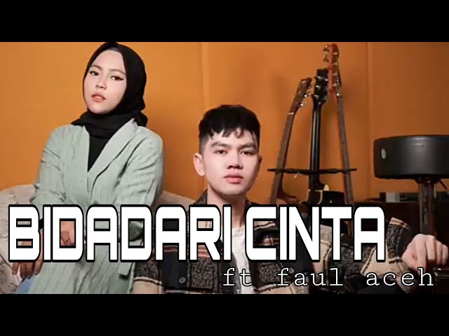 (COVER) Bidadari Cinta - Selfi Yamma ft Faul Aceh - lirik lagu class=