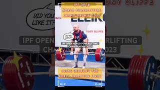 IPF  OPEN WORLD POWERLIFTING CHAMPIONSHIP  #viral #gym #pees #shorts #short #youtubeshorts #ytshorts