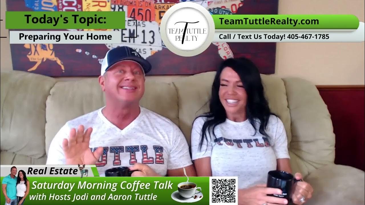 Team Tuttle Realty Coffee and Real Estate Ep 1 Prepare Your Home YouTube