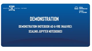 Demo: Notebook-as-a-VRE (NaaVRE): Scaling Jupyter Notebooks