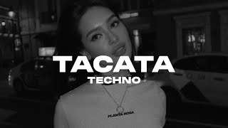 Tacata Techno Remix