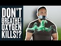Don't Breathe! The Dangers of Oxygen! | What the Fitness | Biolayne