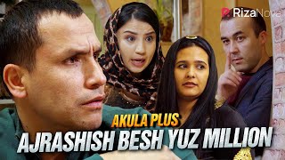 Akula Plus - Ajrashish besh yuz million (hajviy ko'rsatuv)