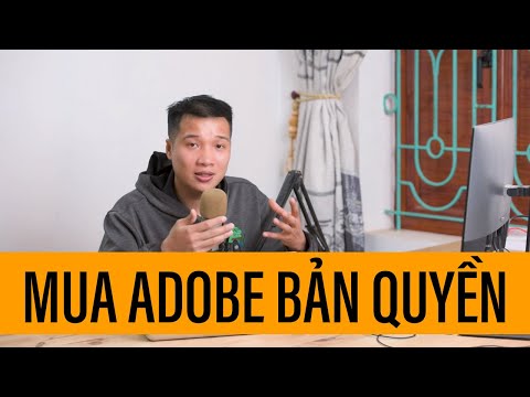 Video Mua Adobe bản quyền - Hỏi & Đáp - youtube