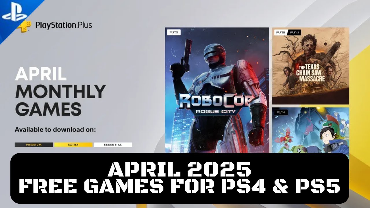 April 2025 Playstation Plus Ps4 To Ps5 Ps5 New Ps Plus Games April