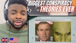 Brit Reacts To THE MOST BELIEVABLE CONSPIRACY THEORIES OF ALL TIME!