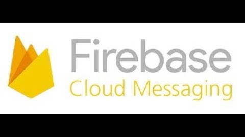 Firebase Cloud Messaging (FCM) using Android Studio Tutorial Part 7