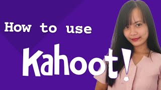 HOW TO USE KAHOOT APP (STUDENTS)