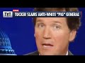 Tucker Carlson Fearmongers on Anti-Whiteness