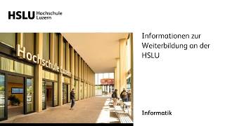 Informationen zur Weiterbildung an der HSLU - Informatik