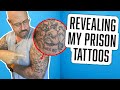 Revealing My Prison Tattoos | 80 |