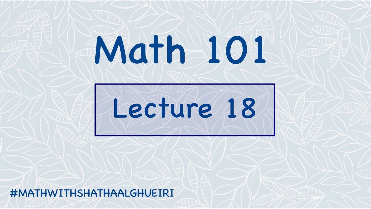 Math101 || Lecture 18 - Chapter 2 - YouTube