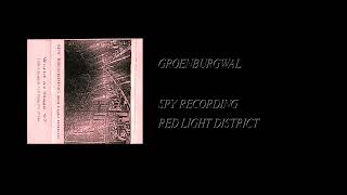 Spy Recording - Red Light District [Full Cassette Rip]