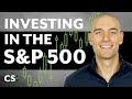 Investing in the S&P 500