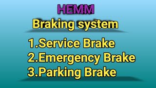 #Heavy Earth Moving Machinery [HEMM] #Braking System