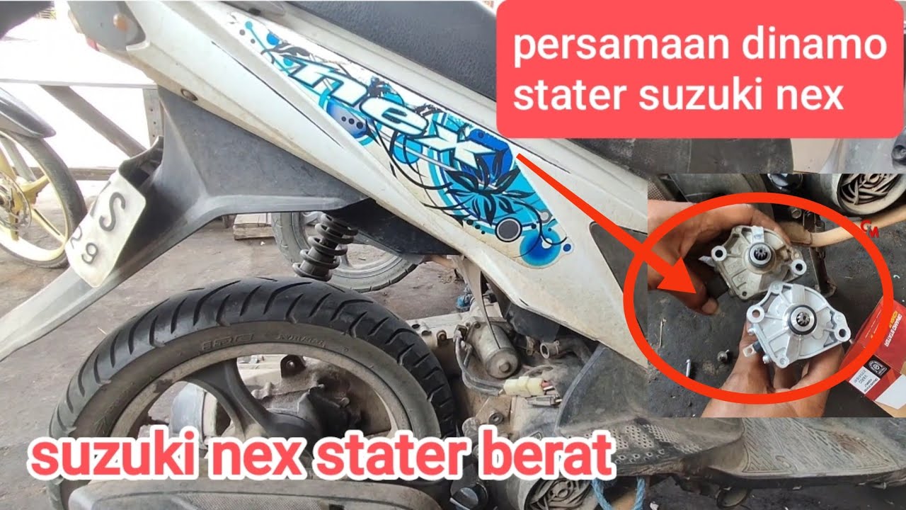 Suzuki nex double stater berat ||persamaan dinamo stater suzuki nex