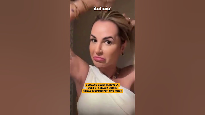 DEOLANE BEZERRA REVELA QUE FOI AVISADA SOBRE PRISÃO E OPTOU POR NÃO FUGIR