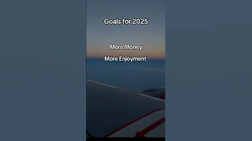 What Are Your Goals For 2025 